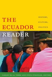 book The Ecuador Reader: History, Culture, Politics