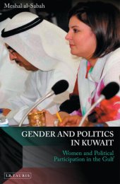 book Gender and Politics in Kuwait: Women and Political Participation in the Gulf