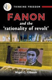 book Fanon and the 'Rationality of Revolt'