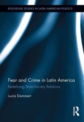 book Fear and Crime in Latin America: Redefining State-Society Relations