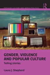 book Gender, Violence and Popular Culture: Telling Stories