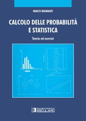 book Calcolo delle probabilità e statistica. Teoria ed esercizi