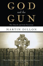 book God and the Gun: The Church and Irish Terrorism