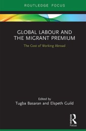 book Global Labour and the Migrant Premium: The Cost of Working Abroad