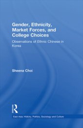 book Gender, Ethnicity and Market Forces: Observations of Ethnic Chinese in Korea