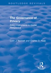 book The Governance of Privacy: Policy Instruments in Global Perspective