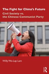 book The Fight for China's Future: Civil Society vs. The Chinese Communist Party