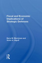 book Fiscal and Economic Implications of Strategic Defenses