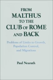 book From Malthus to the Club of Rome and Back: Problems of Limits to Growth, Population Control and Migrations