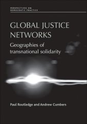 book Global Justice Networks: Geographies of Transnational Solidarity