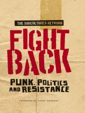 book Fight Back: Punk, Politics and Resistance