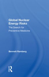 book Global Nuclear Energy Risks: The Search for Preventive Medicine