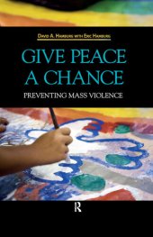 book Give Peace a Chance: Preventing Mass Violence