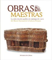 book Obras maestras. La colección de muebles de embalaje de cuero del Museo Nacional de la Cultura Peruana