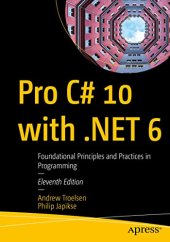 book Pro C# 10 with .NET 6: Foundational Principles and Practices in Programming