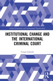 book Institutional Change and the International Criminal Court