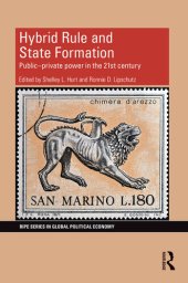 book Hybrid Rule and State Formation: Public-Private Power in the 21st Century