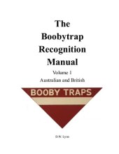 book The Boobytrap Recognition Manual - Volume 1 - Australian and British