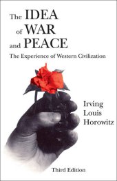 book The Idea of War and Peace: The Experience of Western Civilization