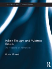 book Indian Thought and Western Theism: The Vedānta of Rāmānuja