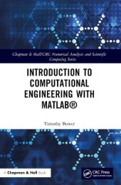 book Introduction to Computational Engineering with MATLAB® (Chapman & Hall/CRC Numerical Analysis and Scientific Computing Series)