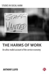 book The Harms of Work: An Ultra-Realist Account of the Service Economy