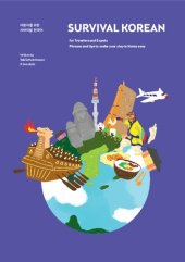 book Survival Korean: For Travelers and Expats Phrases and Tips to Make Your Stay in Korea Easy