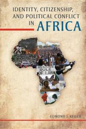 book Identity, Citizenship, and Political Conflict in Africa