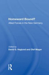 book Homeward Bound?: Allied Forces in the New Germany