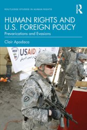 book Human Rights and US Foreign Policy: Prevarications and Evasions