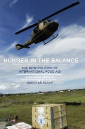 book Hunger in the Balance: The New Politics of International Food Aid