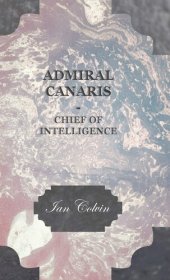 book Admiral Canaris - Chief of Intelligence