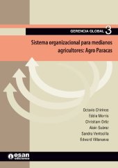 book Sistema organizacional para medianos agricultores : Agro Paracas