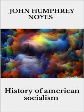 book History of American Socialisms