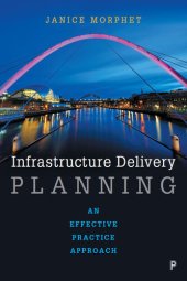 book Infrastructure Delivery Planning: An Effective Practice Approach