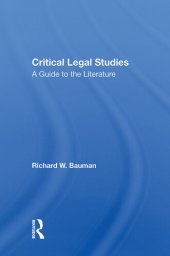 book Ideology and Community in the First Wave of Critical Legal Studies