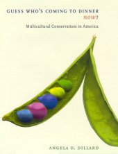 book Guess Who's Coming to Dinner Now?: Multicultural Conservatism in America