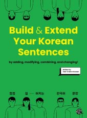 book Build & Extend Your Korean Sentences