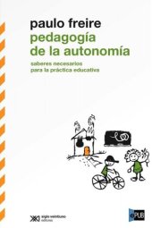 book Pedagogia da Autonomia: Saberes Necessarios A Prat