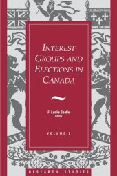 book Interest Groups and Elections in Canada