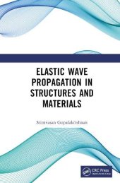 book Elastic Wave Propagation in Structures and Materials