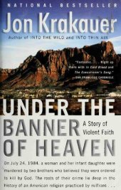 book Under the Banner of Heaven: A Story of Violent Faith