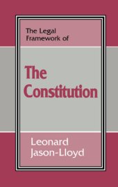 book The Legal Framework of the Constitution