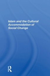 book Islam and the Cultural Accommodation of Social Change