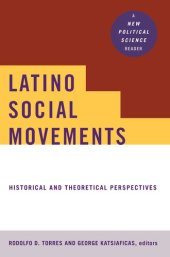 book Latino Social Movements: Historical and Theoretical Perspectives