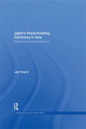 book Japan's Peace-Building Diplomacy in Asia: Seeking a More Active Political Role