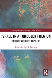 book Israel in a Turbulent Region: Security and Foreign Policy