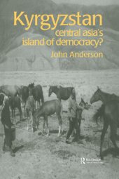 book Kyrgyzstan: Central Asia's Island of Democracy?