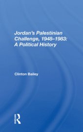 book Jordan's Palestinian Challenge, 1948-1983: A Political History