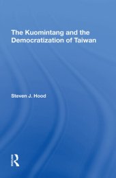 book The Kuomintang and the Democratization of Taiwan